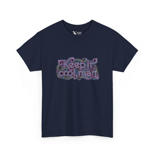 Keep it cool, man - retro t-Shirt